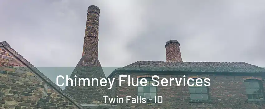  Chimney Flue Services Twin Falls - ID