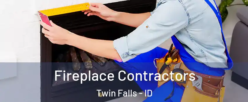  Fireplace Contractors Twin Falls - ID