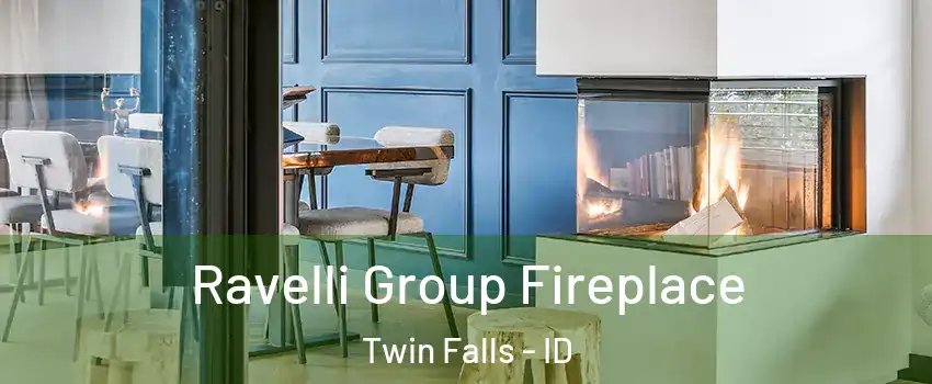  Ravelli Group Fireplace Twin Falls - ID